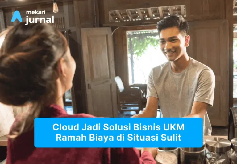 Cloud Jadi Solusi UKM Ramah Biaya