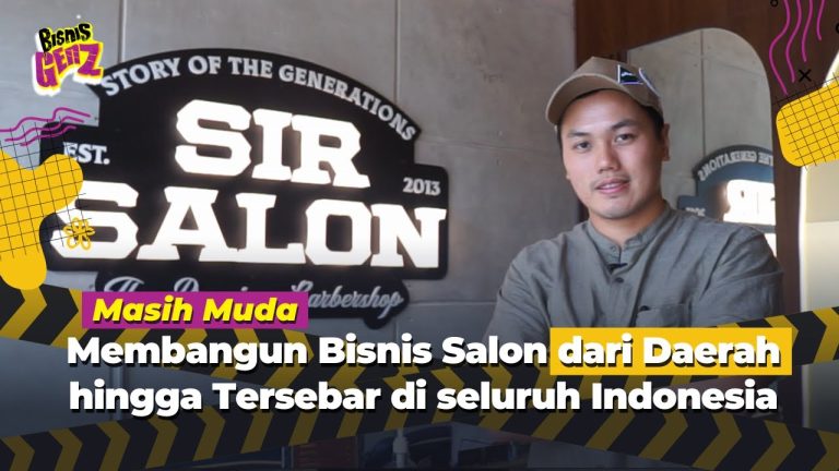 Perjalanan Sukses Founder Sir Salon Group di Industri Salon Pria