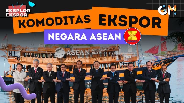 Usaha Negara ASEAN Kuasai Global Melalui Komoditas Ekspornya