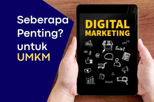 Peran Vital Digital Marketing dalam Mendorong Sukses UMKM